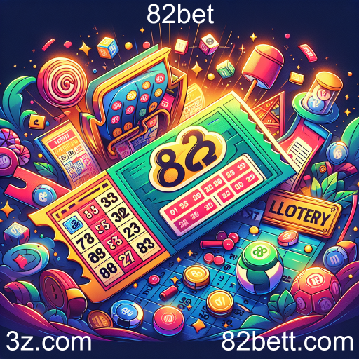 Explorando a Loteria do 82bet: Emoção e Oportunidade de Ganho